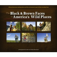 Picture of the book The Black & Brown Faces in America's Wild Places